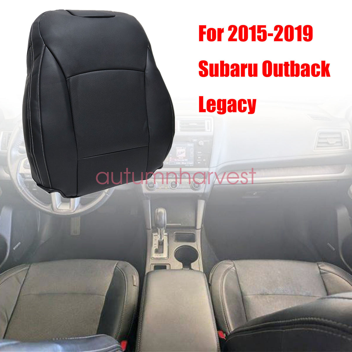 New Driver Top Leather Seat Cover Black For 2017 2018 2019 Subaru Outback Legacy