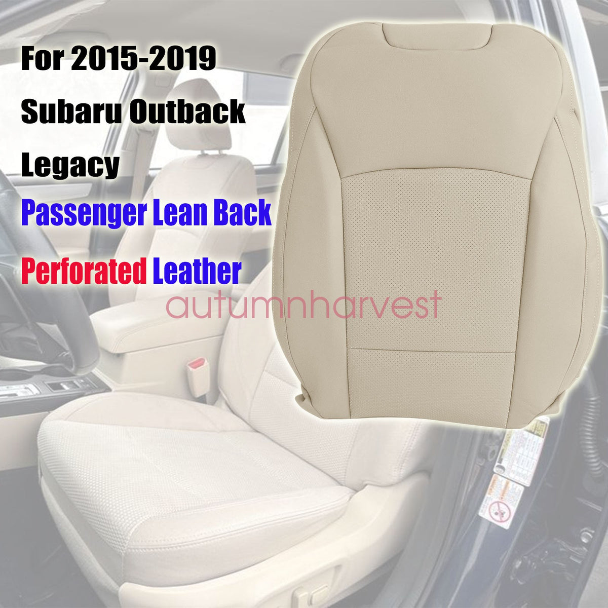 Right Passenger Top Leather Seat Cover Tan For 2015-2019 Subaru Outback Legacy