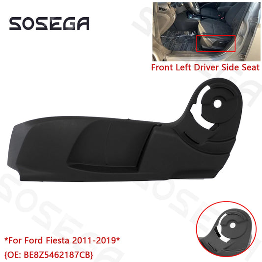 Left Side For 2011-2019 Ford Fiesta BE8Z5462187CB Seat Shield Outer Cover Trim