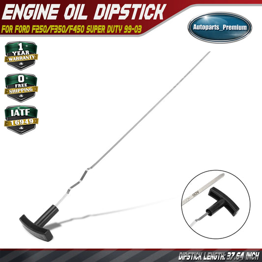 Engine Oil Dipstick For Ford F-250/F-350/F-450/F-550 Super Duty 1999 20-03 7.3L