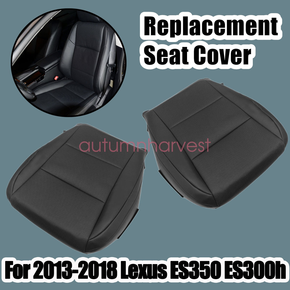 For 13-18 LEXUS ES300h ES350 Driver & Passenger Bottom Leather Seat Cover -Black