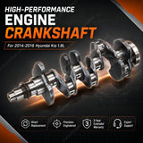 Engine Crankshaft for 2014-2016 Kia 1.8L - Perfect Fit and Durability
